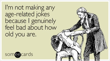 not-making-any-age-birthday-ecard-someecards.jpg